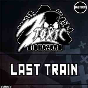2Toxic - Last Train download free