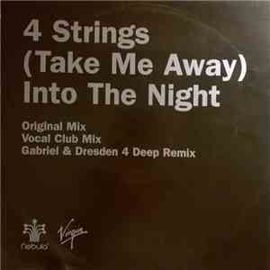 4 Strings - (Take Me Away) Into The Night download free