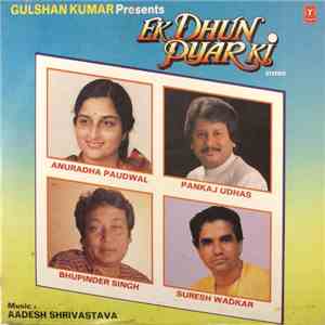 Aadesh Shrivastava - Ek Dhun Pyar Ki download free