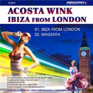 Acosta Wink - Ibiza From London download free
