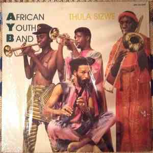 African Youth Band - Thula Sizwe download free