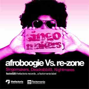 Afroboogie vs. Re-Zone - Singomakers download free