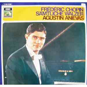 Agustin Anievas, Frédéric Chopin - Sämtliche Walzer download free