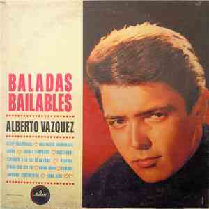 Alberto Vázquez - Baladas Bailables download free