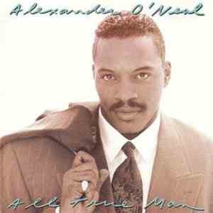 Alexander O'Neal - All True Man download free