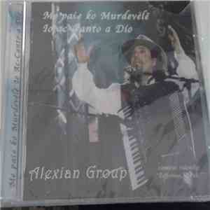 Alexian Group - Me Pasè Ko Murdevèlë (Io Ac-Canto a Dio) download free
