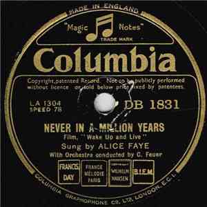 Alice Faye - Never In A Million Years / Goodnight My Love download free