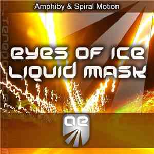 Amphiby & Spiral Motion - Eyes Of Ice / Liquid Mask download free
