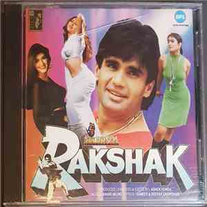 Anand Milind, Sameer, Deepak Chowdhary - Rakshak download free