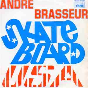 André Brasseur - Skate Board USA download free
