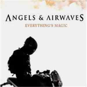 Angels & Airwaves - Everything's Magic download free