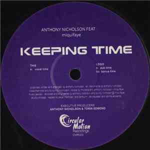 Anthony Nicholson Feat. Miquifaye - Keeping Time download free