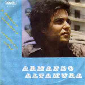 Armando Altamura - A Mugghiera Scungignata / Innamorati Sempre download free