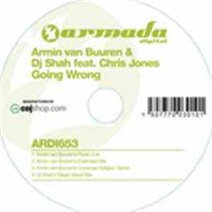 Armin van Buuren & DJ Shah feat. Chris Jones  - Going Wrong download free