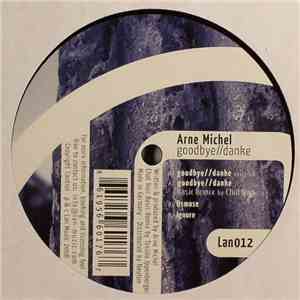 Arne Michel - Danke, Goodbye download free