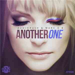 Audiorush & Marc E B - Another One download free