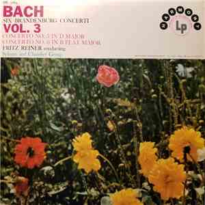 Bach, Fritz Reiner - Six Brandenburg Concerti - Vol.3 download free