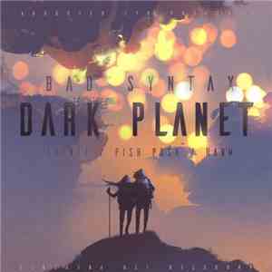 Bad Syntax - Dark Planet download free