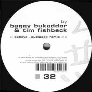 Baggy Bukaddor & Tim Fishbeck - Believe download free