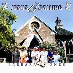 Barbara Jones - Jesus Is Calling download free