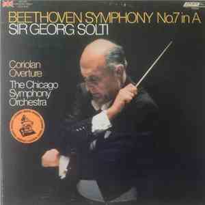 Beethoven - Sir Georg Solti, The Chicago Symphony Orchestra - Symphony No. 7 In A / Coriolan Overture download free