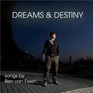 Ben van Essen  - Dreams & Destiny download free