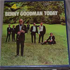 Benny Goodman And His Orchestra - Benny Goodman Today download free
