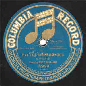 Bert Williams - Play That Barbershop Chord / Something You Don't Expect download free