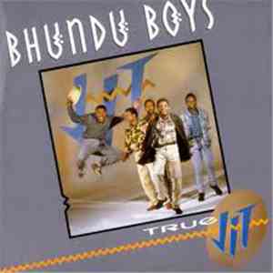 Bhundu Boys - True Jit download free