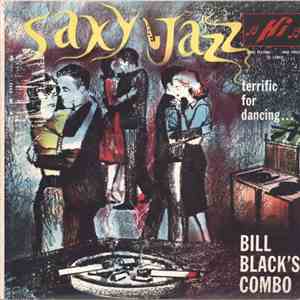 Bill Black's Combo - Saxy Jazz download free