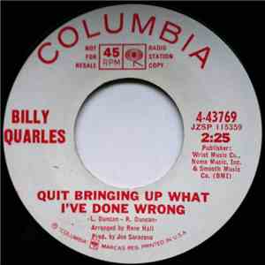 Billy Quarles - Little Archie / Quit Bringing Up What I've Done Wrong download free