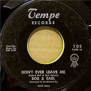 Bob & Earl - Don't Ever Leave Me / Fancy Free download free