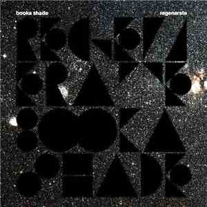Booka Shade - Regenerate download free