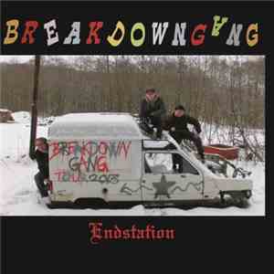 Breakdowngang - Endstation download free