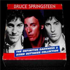 Bruce Springsteen - The Definitive Darkness & River Outtakes Collection download free