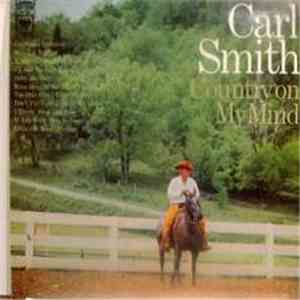 Carl Smith  - Country On My Mind download free
