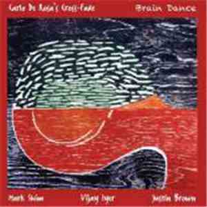 Carlo De Rosa's Cross-Fade - Brain Dance download free