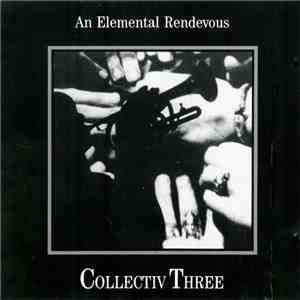 Chris & Cosey - Collectiv Three: An Elemental Rendevous download free
