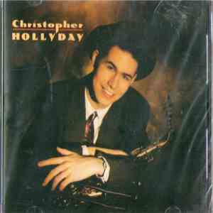 Christopher Hollyday - Christopher Hollyday download free