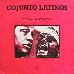 Cojunto Latinos - Froedoe Watra download free