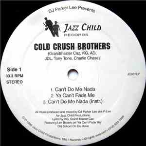 Cold Crush Brothers / Mental Giants - Can't Do Me Nada / Hustler's Hymn download free