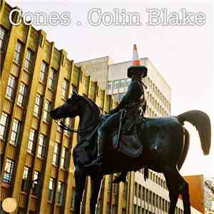 Colin Blake  - Cones download free