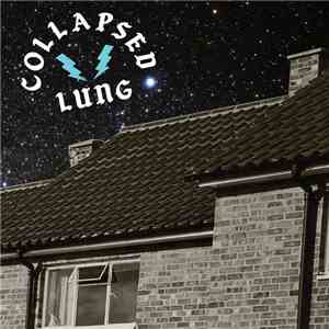 Collapsed Lung - New Song, Old Band / Let's Get Jobs download free