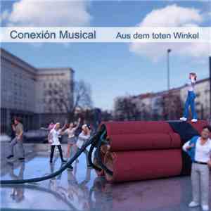 Conexión Musical - Aus Dem Toten Winkel download free