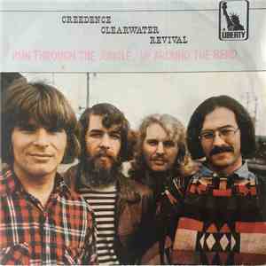 Creedence Clearwater Revival - Run Through The Jungle / Up Around The Bend download free