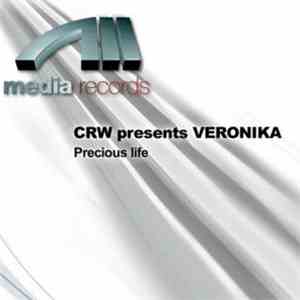 CRW Presents Veronika - Precious Life download free