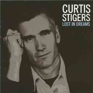 Curtis Stigers - Lost In Dreams download free