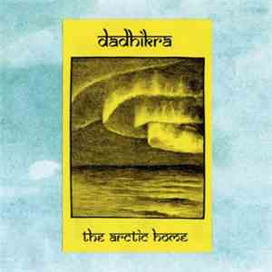 Dadhikra - The Arctic Home download free