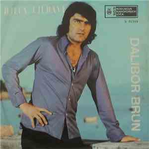 Dalibor Brun - Djeca Ljubavi / Uvek Ću Ostati Tvoj download free