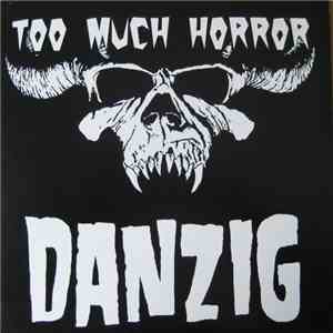 Danzig - Too Much Horror download free